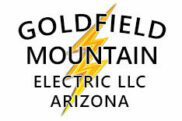 Goldfield Mountain Electric LLC | Licensed and Bonded Electrician Arizona | 24/7 Electrical Services